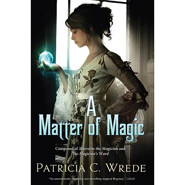 A Matter of Magic, Patricia C. Wrede