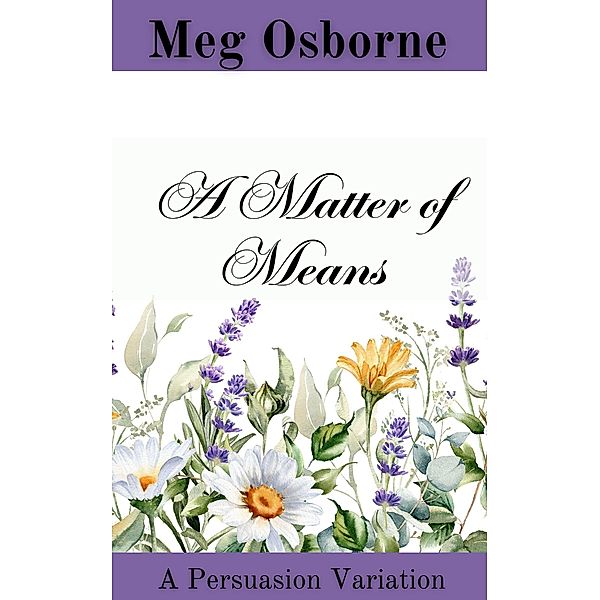 A Matter of Means, Meg Osborne