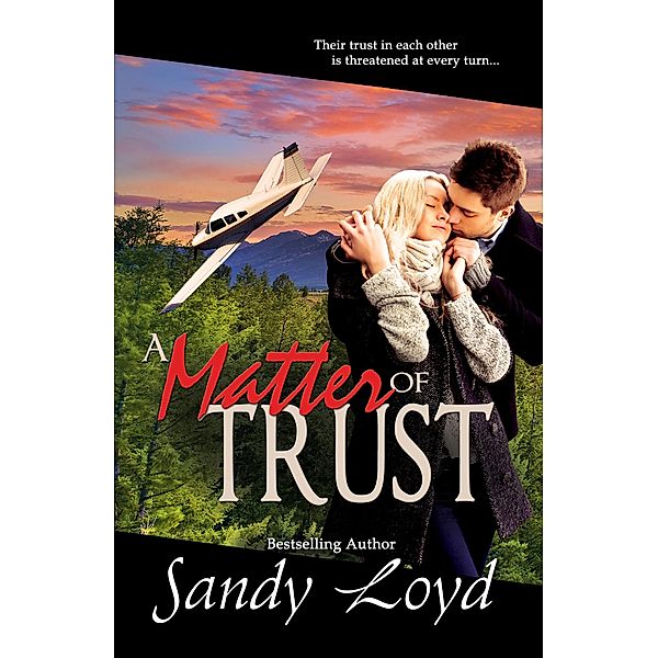 A Matter of Trust, Sandy Loyd
