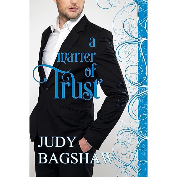 A Matter of Trust, Judy Bagshaw