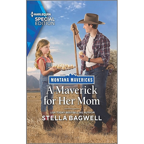 A Maverick for Her Mom / Montana Mavericks: Lassoing Love Bd.3, Stella Bagwell