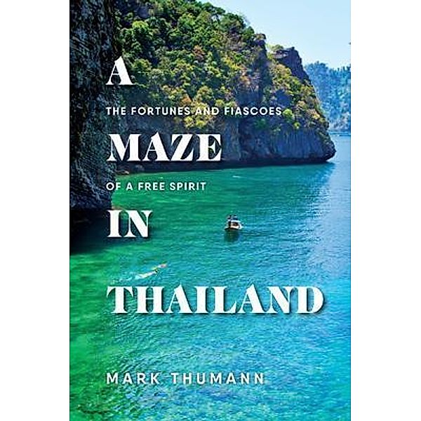 A Maze in Thailand, Mark Thumann