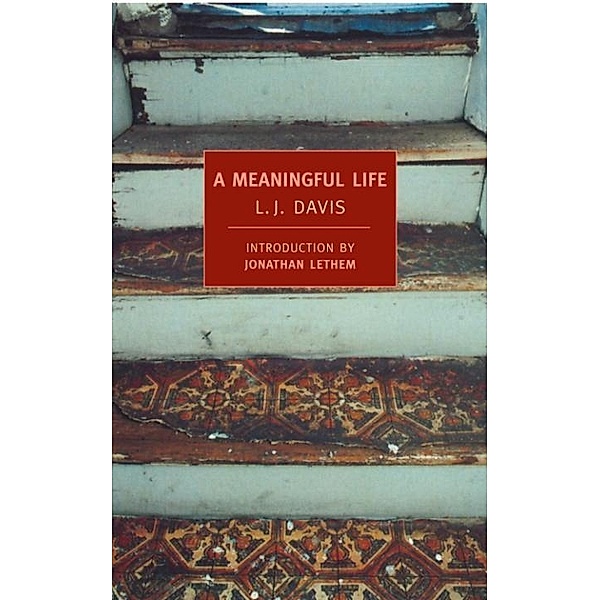 A Meaningful Life, L. J. Davis