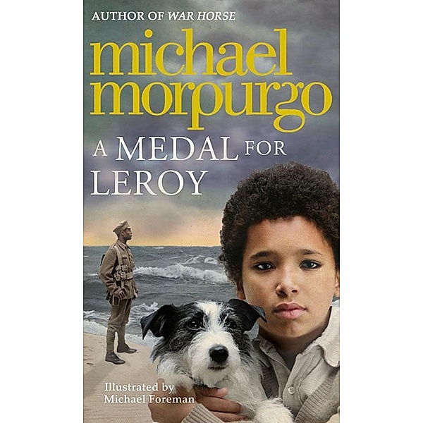 A Medal for Leroy, Michael Morpurgo