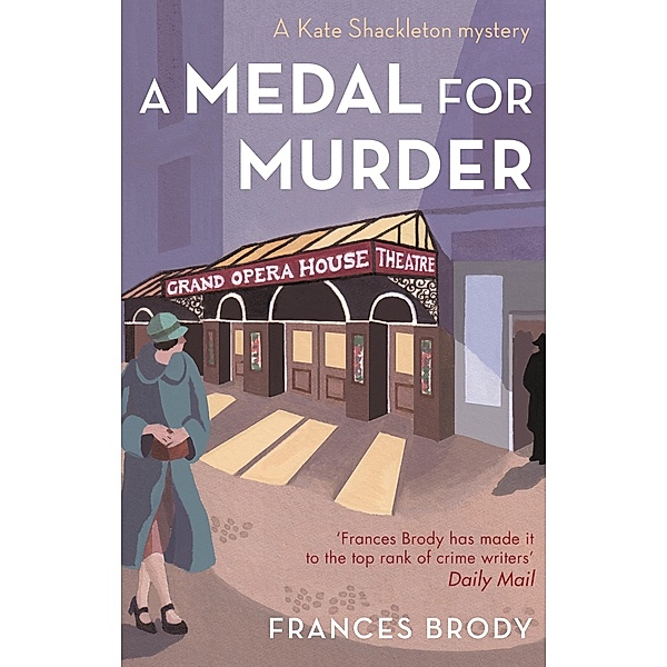 A Medal For Murder / Kate Shackleton Mysteries Bd.2, Frances Brody