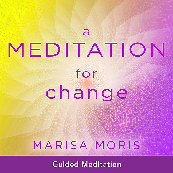 A Meditation for Change, Marisa Moris
