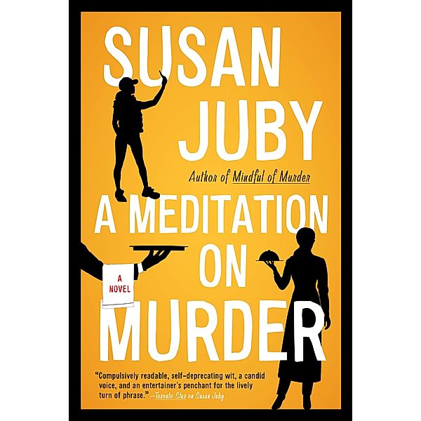 A Meditation on Murder, Susan Juby