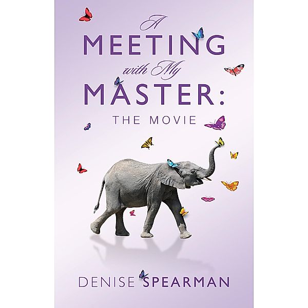 A Meeting with My Master: the Movie, Denise Spearman