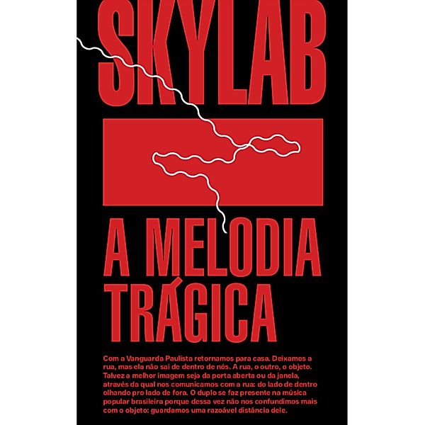 A melodia trágica, Rogério Skylab