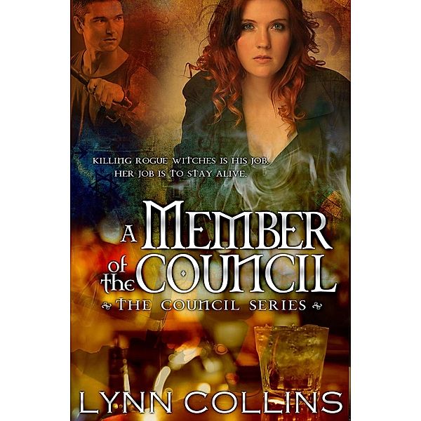 A Member of the Council (The Council Series, #1), Lynn Collins