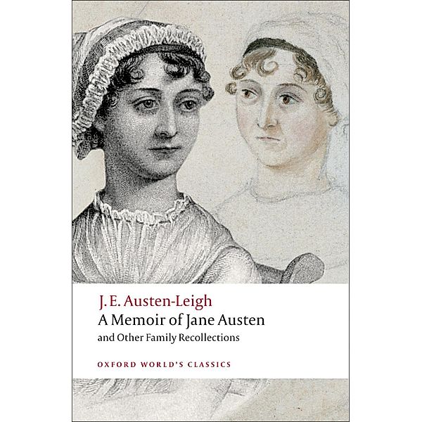 A Memoir of Jane Austen / Oxford World's Classics, James Edward Austen-Leigh