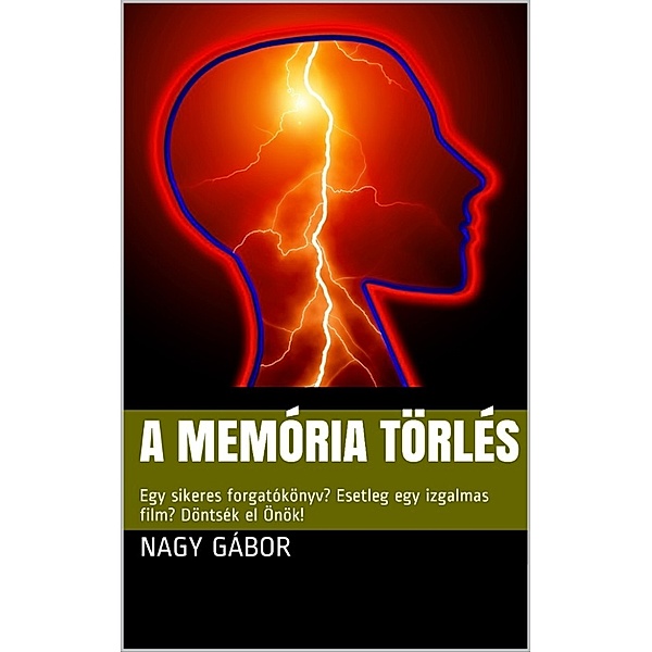 A Memória Törlés, Gabor Nagy