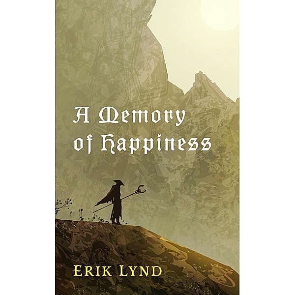 A Memory of Happiness, Erik Lynd