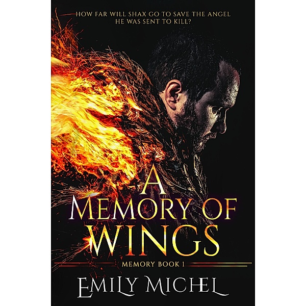 A Memory of Wings / A Memory of Wings, Emily Michel