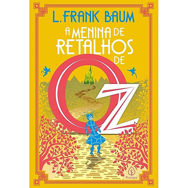 A Menina de Retalhos de Oz / Terra de Oz Bd.7, L. Frank Baum, Francisco José Mendonça Couto