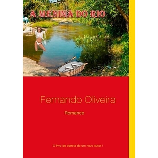 A Menina do Rio, Fernando Oliveira