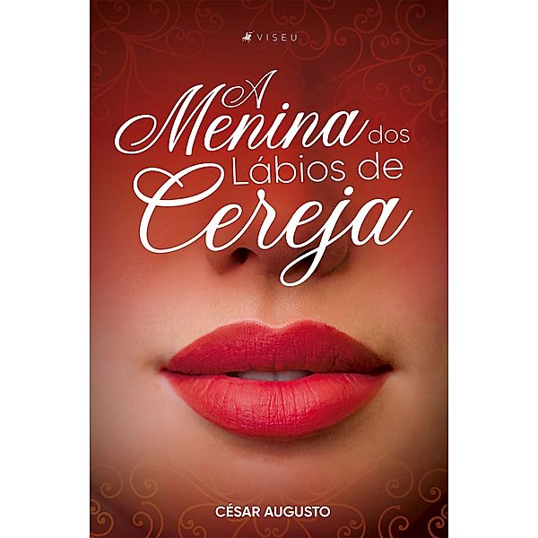 A menina dos lábios de cereja, César Augusto