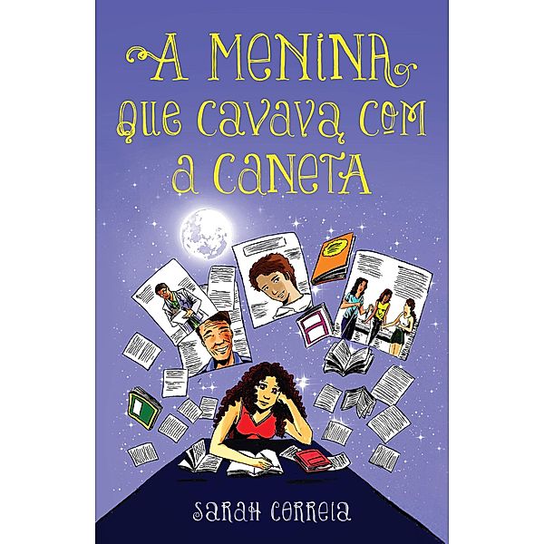 A menina que cavava com a caneta, Sarah Correia