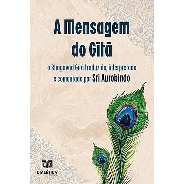 A Mensagem do Gita, Sri Aurobindo e Cinzia Milesi