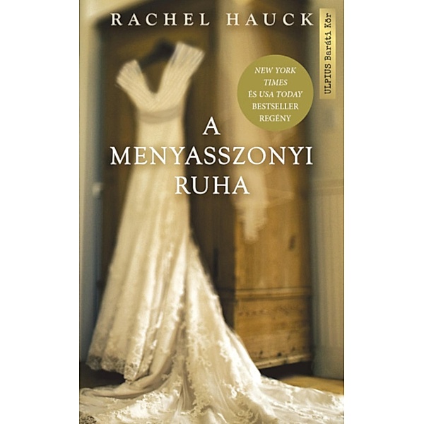 A menyasszonyi ruha, Rachel Hauck