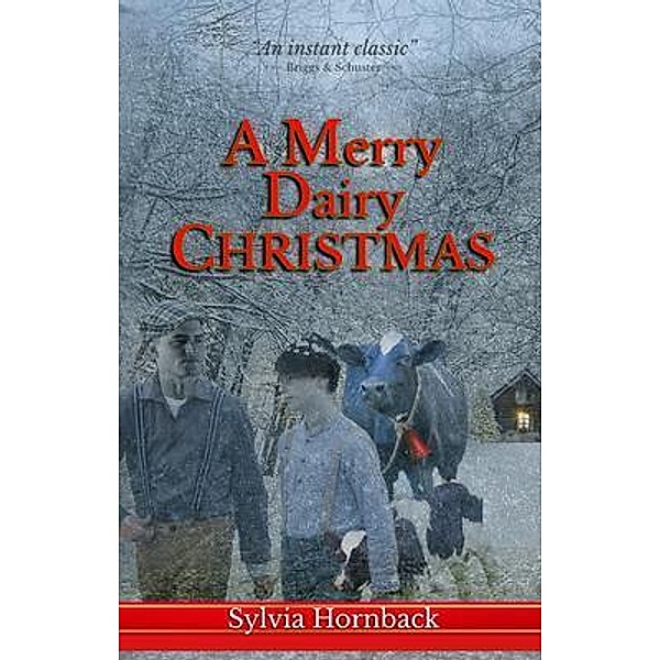 A Merry Dairy Christmas, Sylvia Hornback