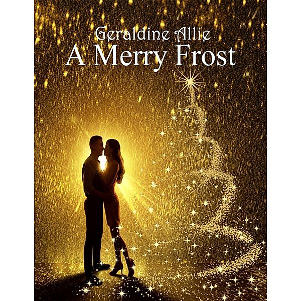 A Merry Frost, Geraldine Allie