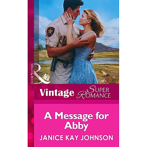 A Message for Abby (Mills & Boon Vintage Superromance), Janice Kay Johnson