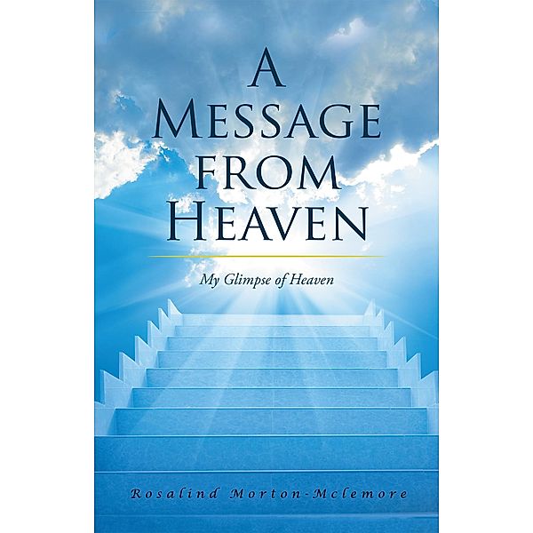 A Message from Heaven, Rosalind Morton-Mclemore