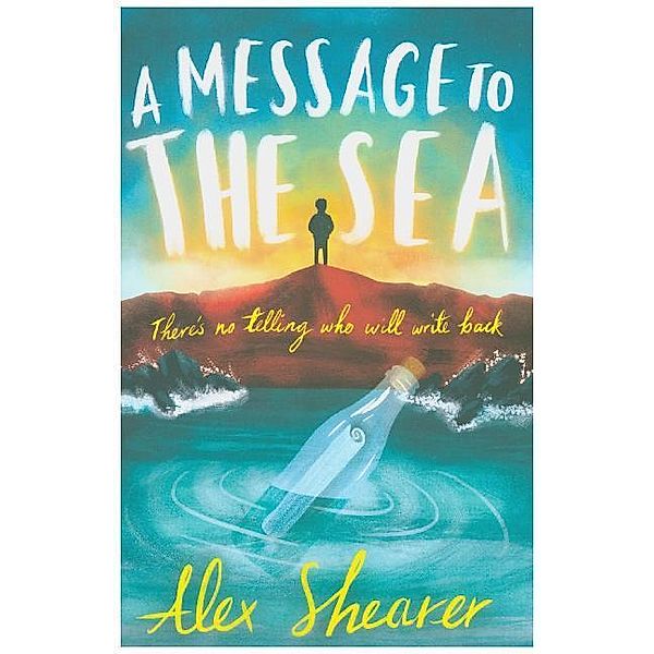 A Message to the Sea, Alex Shearer
