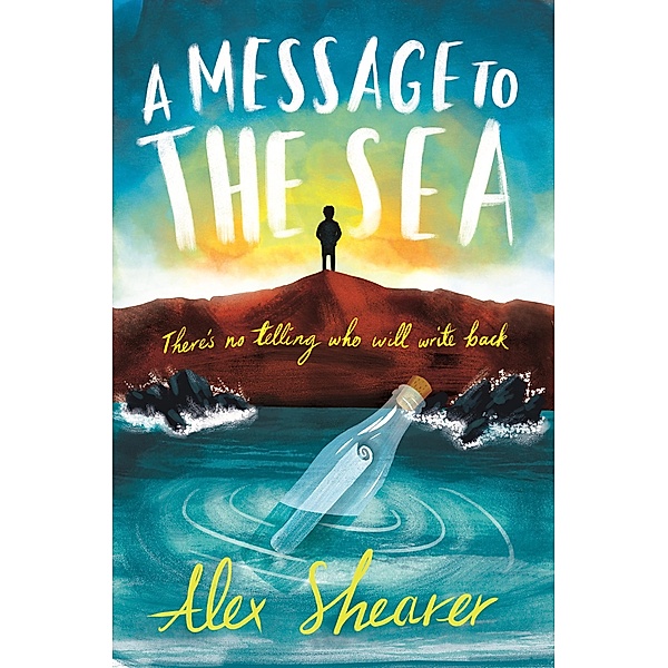 A Message to the Sea, Alex Shearer