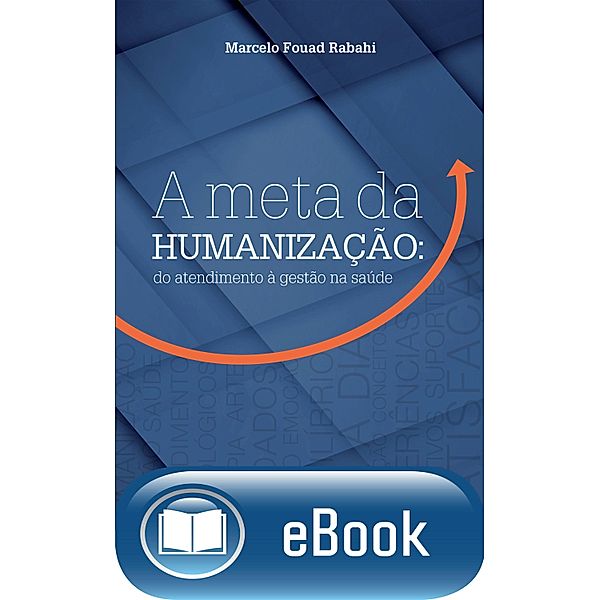 A meta da humanização, Marcelo Fouad Rabahi
