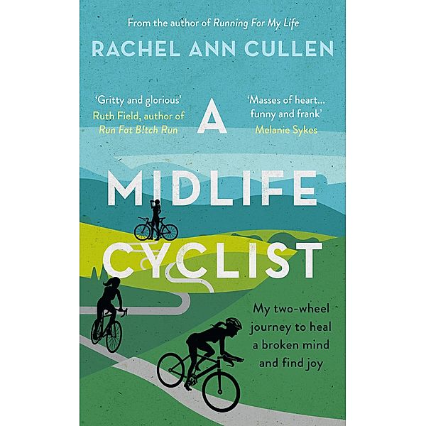 A Midlife Cyclist, Rachel Ann Cullen