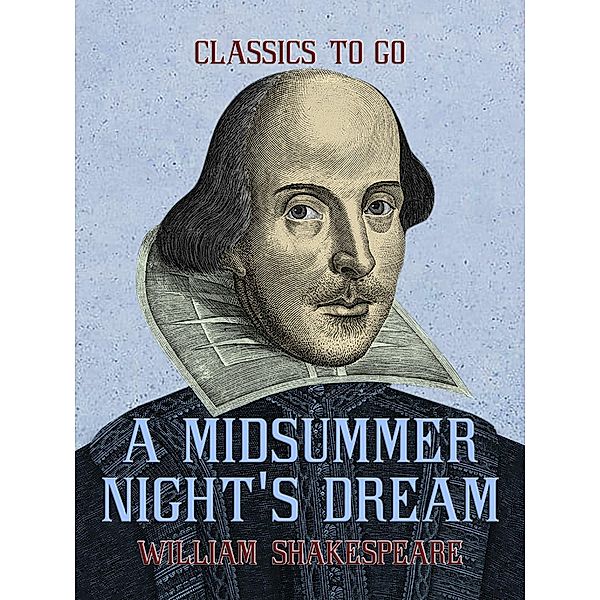 A Midsummer Night's Dream, William Shakespeare