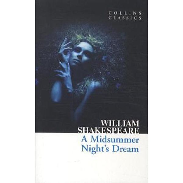 A Midsummer Night's Dream, William Shakespeare