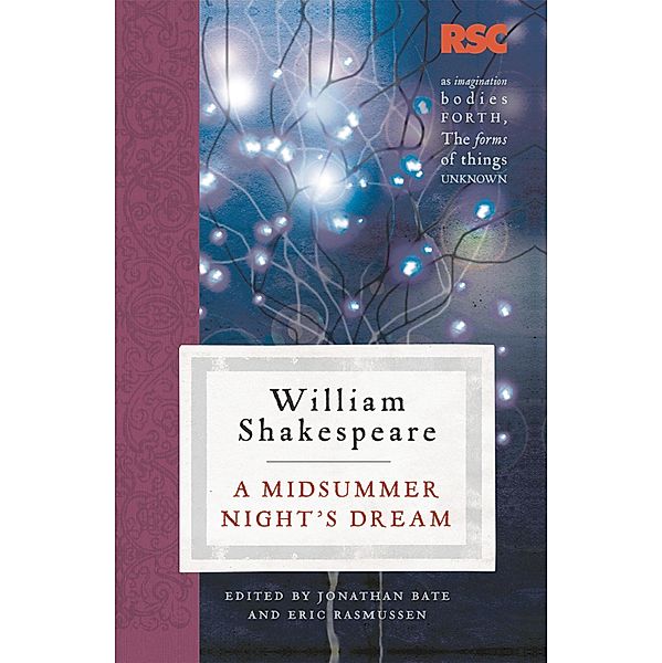 A Midsummer Night's Dream / The RSC Shakespeare, Eric Rasmussen, Jonathan Bate