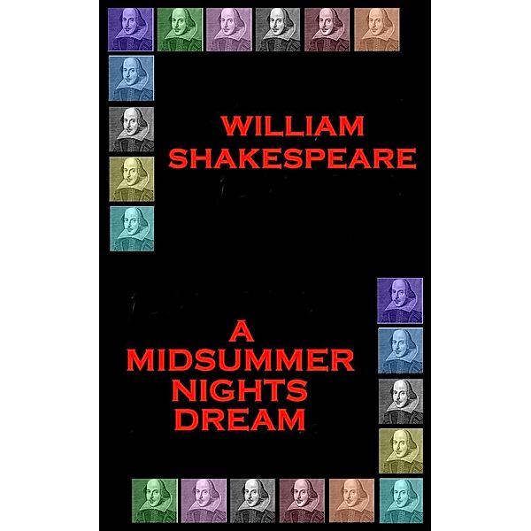 A Midummer Nights Dream, Wiliam Shakespeare