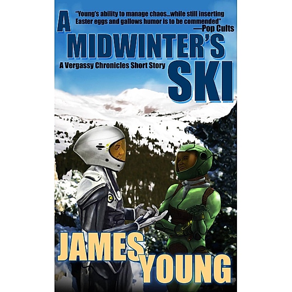 A Midwinter's Ski (Vergassy Chronicles) / Vergassy Chronicles, James Young