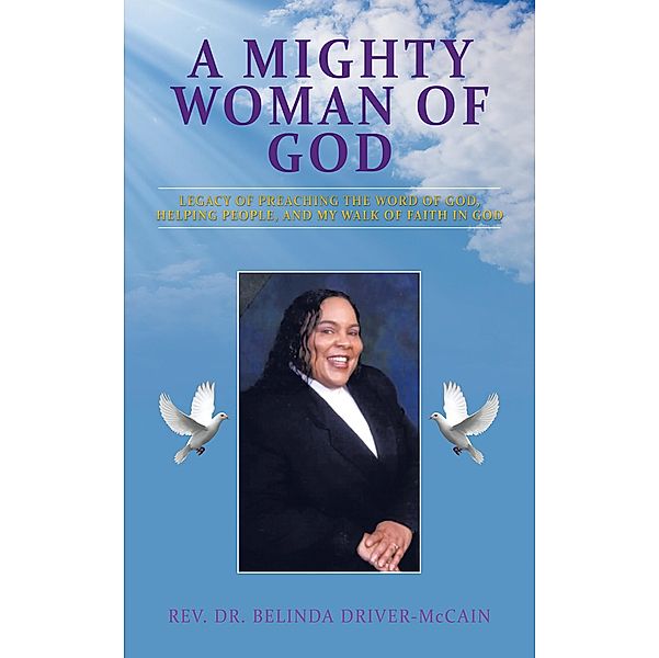 A Mighty Woman of God, Rev. Belinda Driver-McCain