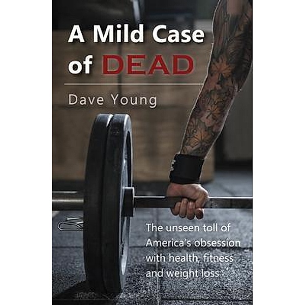 A Mild Case of Dead, Dave Young