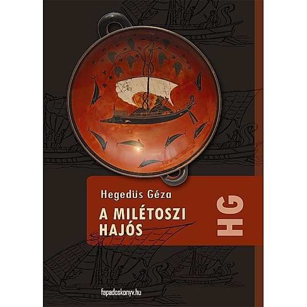 A milétoszi hajós, Géza Hegedüs