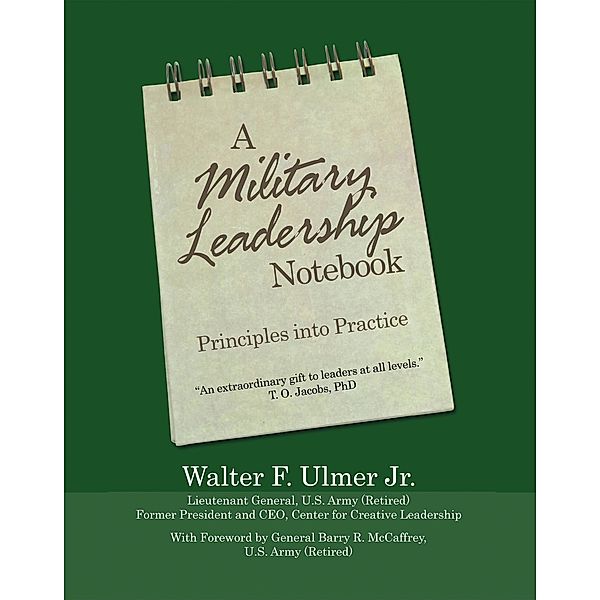 A Military Leadership Notebook, Walter F. Ulmer Jr.