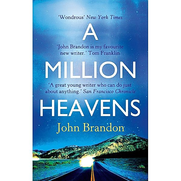 A Million Heavens, John Brandon