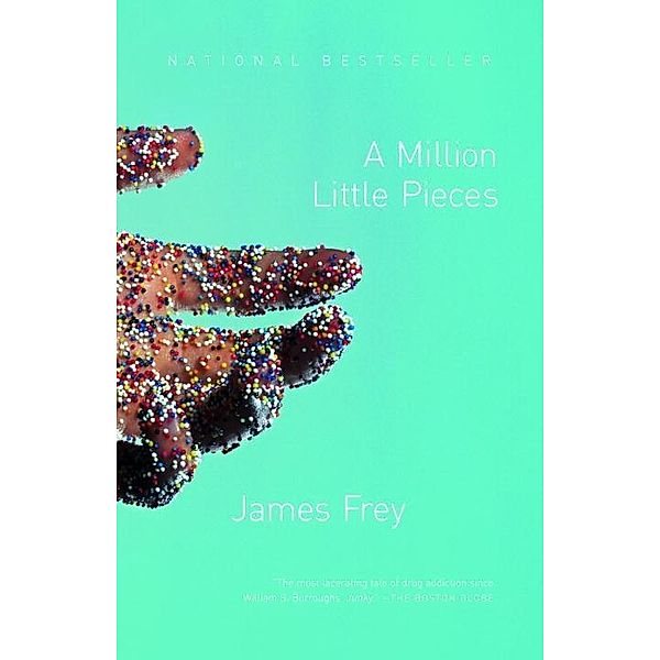 A Million Little Pieces, James Frey