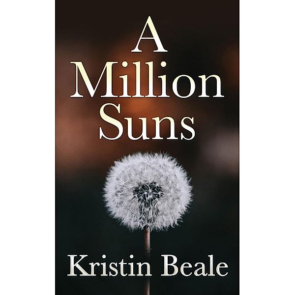 A Million Suns, Kristin Beale