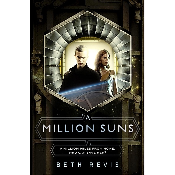 A Million Suns / Across the Universe, Beth Revis