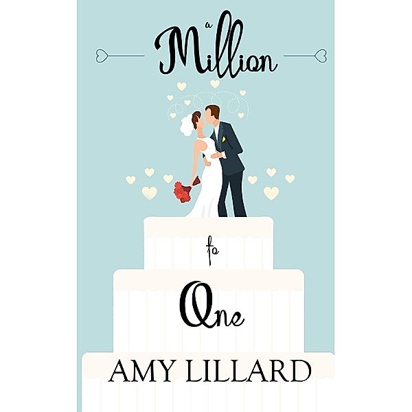 A Million to One, Amy Lillard