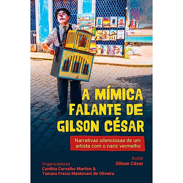 A mímica falante de Gilson César, Gilson César