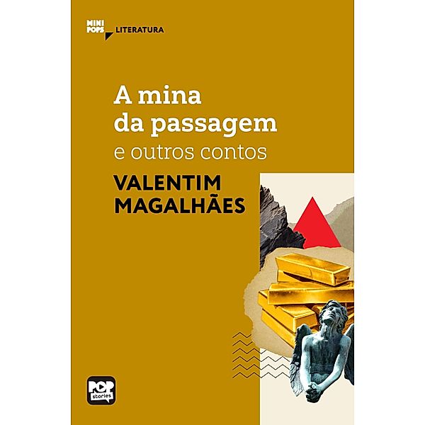 A mina da passagem e outros contos, Valentim Magalhães