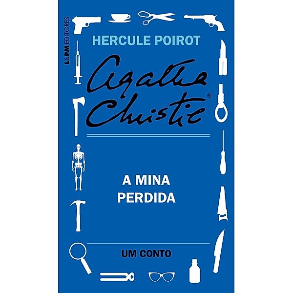 A mina perdida: Um conto de Hercule Poirot, Agatha Christie