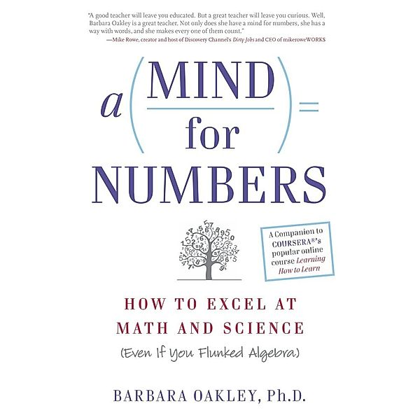 A Mind for Numbers, Barbara, PhD Oakley